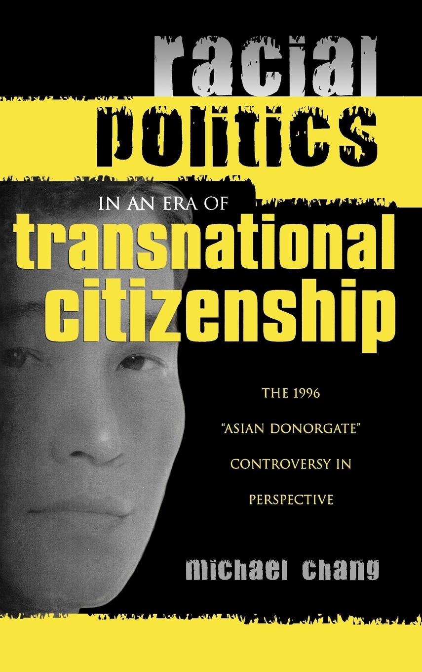 Vorderes Coverbild Racial Politics in an Era of Transnational Citizenship