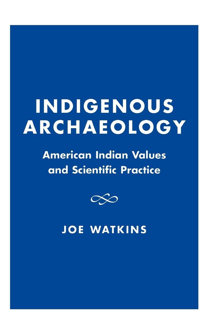 Vorderes Coverbild Indigenous Archaeology