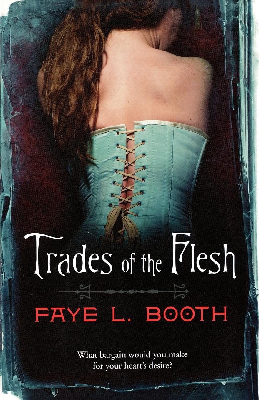 Vorderes Coverbild Trades of the Flesh