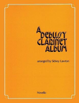 Vorderes Coverbild A Debussy Clarinet Album