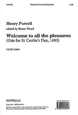 Vorderes Coverbild Welcome to All the Pleasures Vocal Score: Ode for St Cecilia's Day, 1683