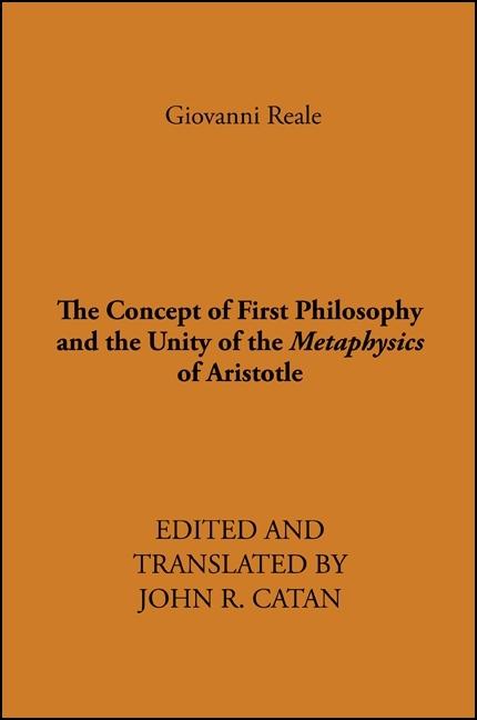 Vorderes Coverbild The Concept of First Philosophy and the Unity of the Metaphysics of Aristotle