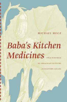 Vorderes Coverbild Baba's Kitchen Medicines