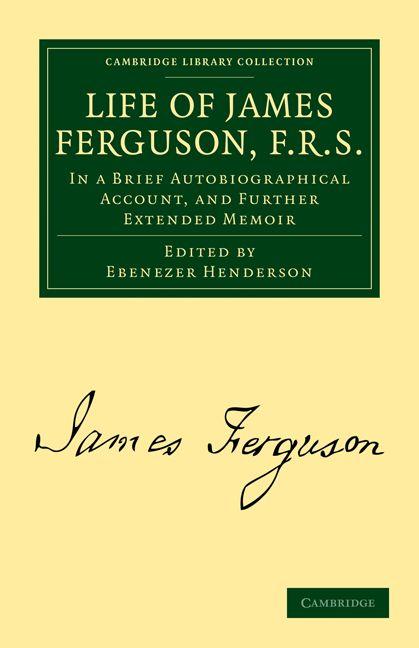 Vorderes Coverbild Life of James Ferguson, F. R. S.