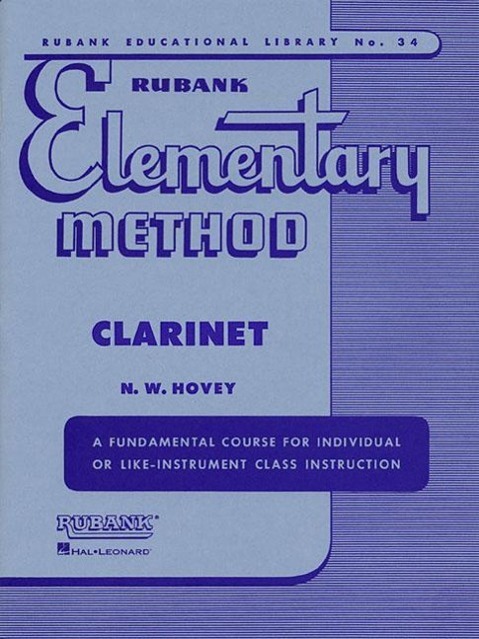 Vorderes Coverbild Rubank Elementary Method Clarinet (Rubank Educational Library 34) - Clarinet Music Book for Teache