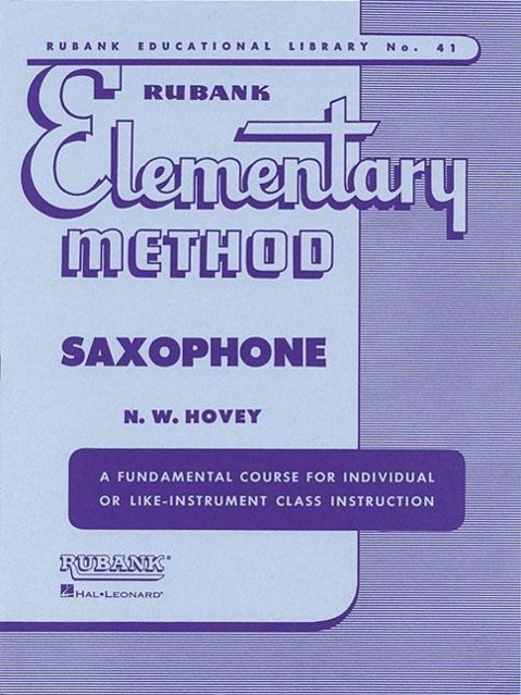 Vorderes Coverbild Rubank Elementary Method - Saxophone (Rubank Educational Library) - Sheet Music Saxophone Book for B
