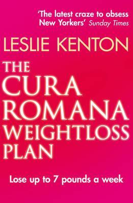 Vorderes Coverbild The Cura Romana Weightloss Plan. by Leslie Kenton