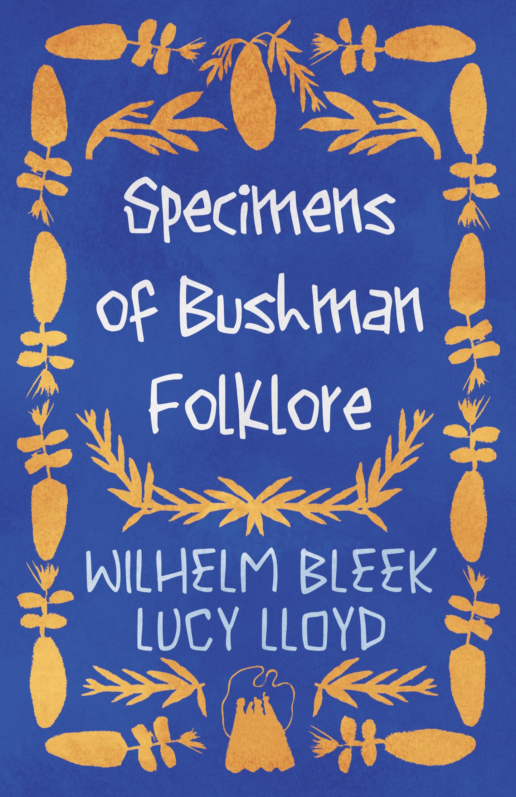 Vorderes Coverbild Specimens of Bushman Folklore