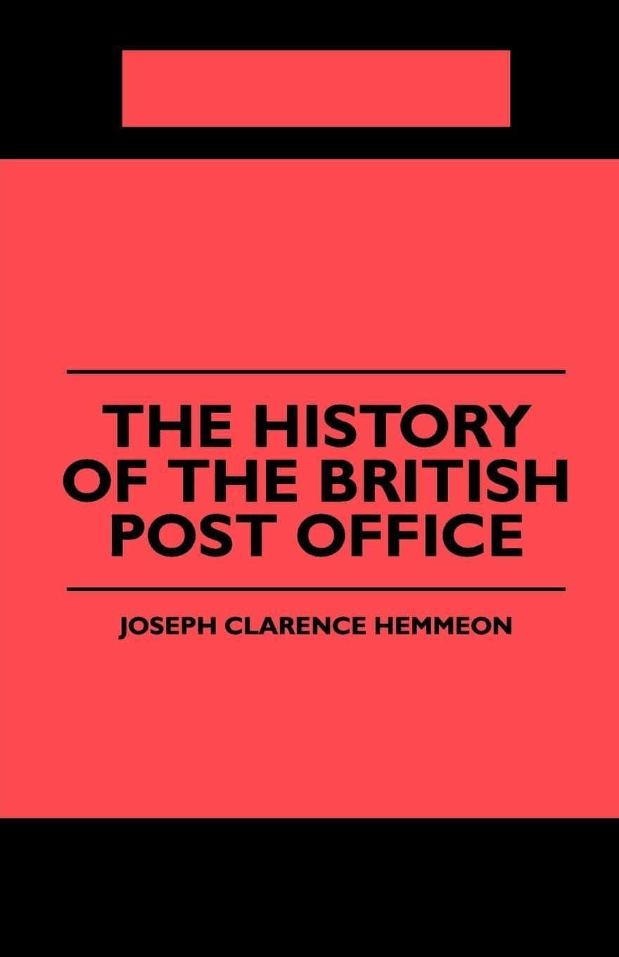 Vorderes Coverbild The History of the British Post Office