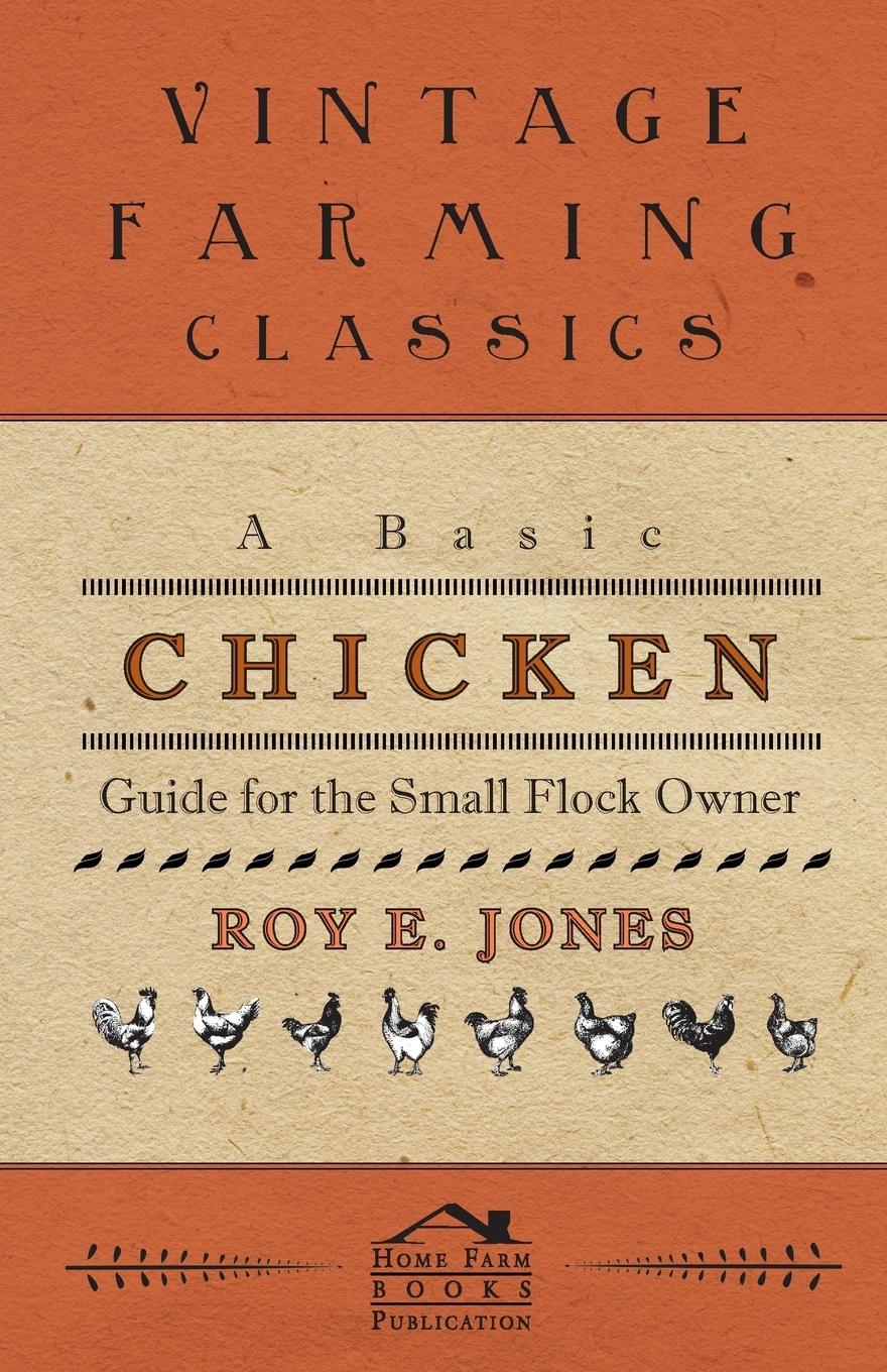 Vorderes Coverbild A Basic Chicken Guide For The Small Flock Owner