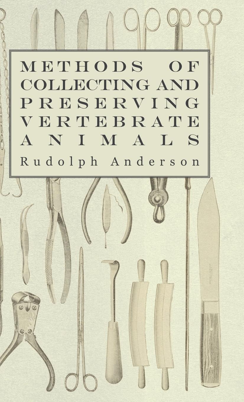 Vorderes Coverbild Methods of Collecting and Preserving Vertebrate Animals