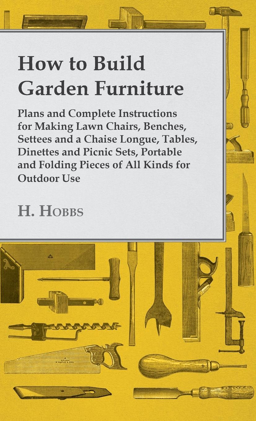 Vorderes Coverbild How to Build Garden Furniture