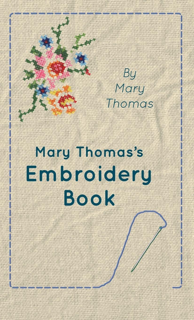 Vorderes Coverbild Mary Thomas's Embroidery Book
