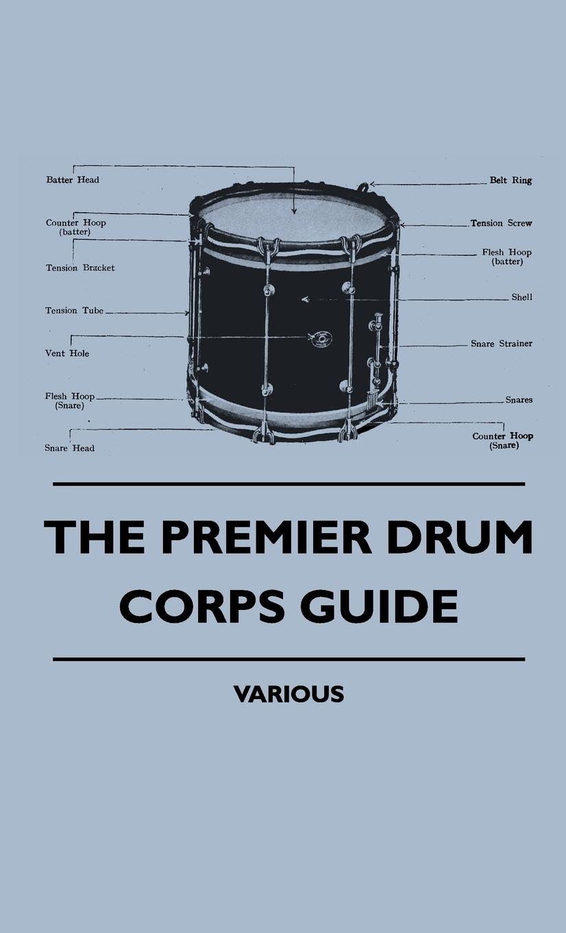 Vorderes Coverbild The Premier Drum Corps Guide