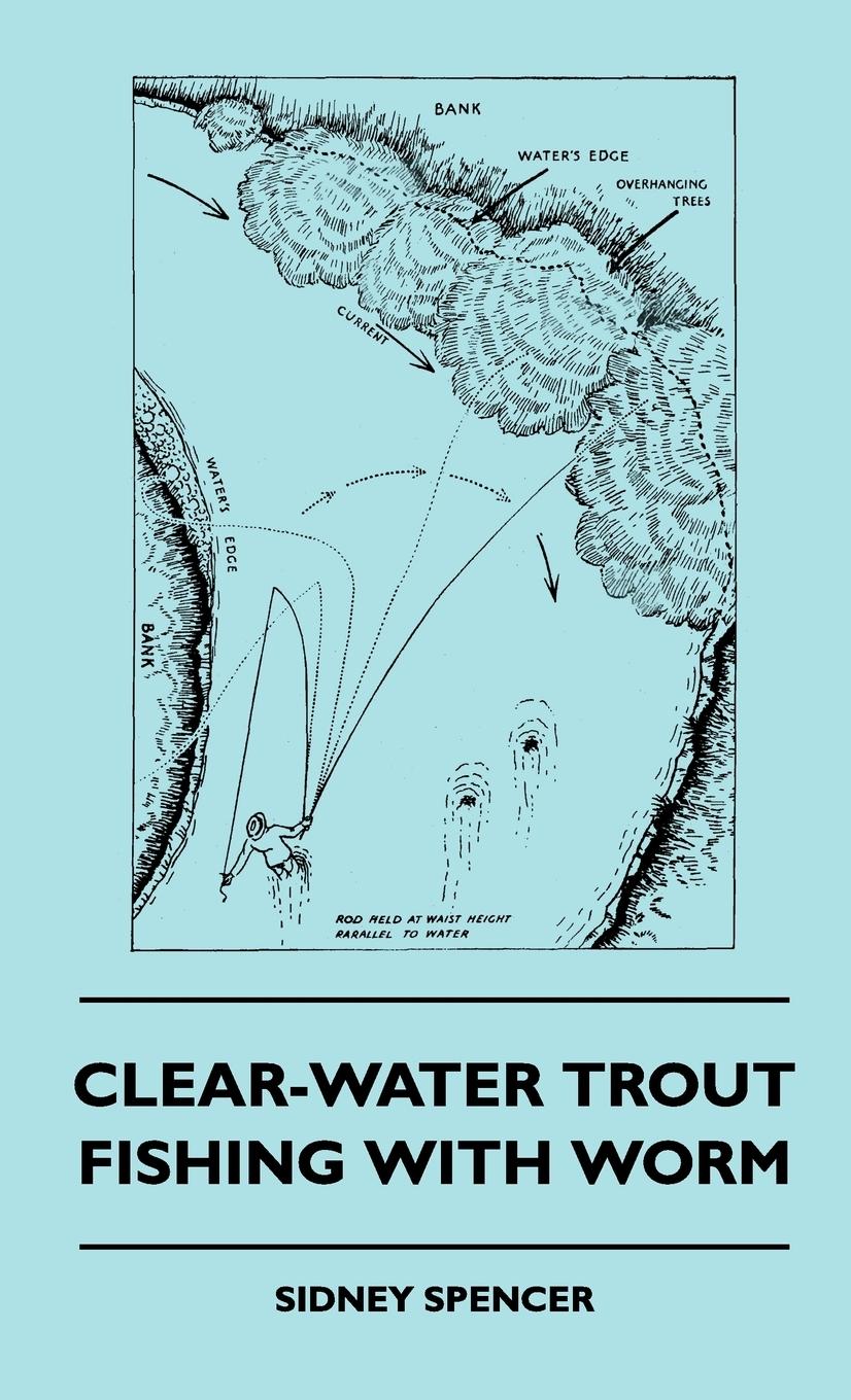 Vorderes Coverbild Clear-Water Trout Fishing With Worm
