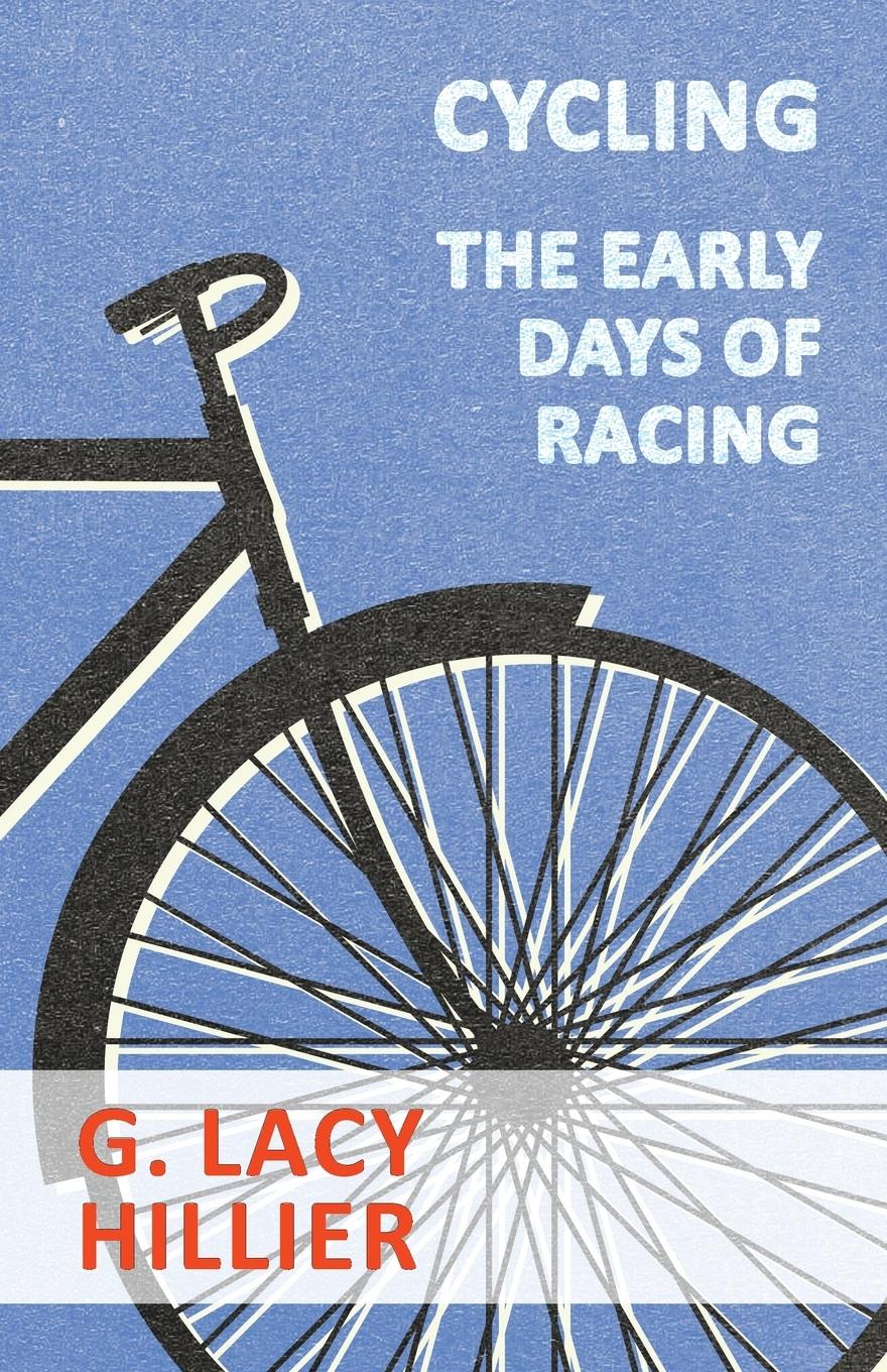 Vorderes Coverbild Cycling - The Early Days Of Racing