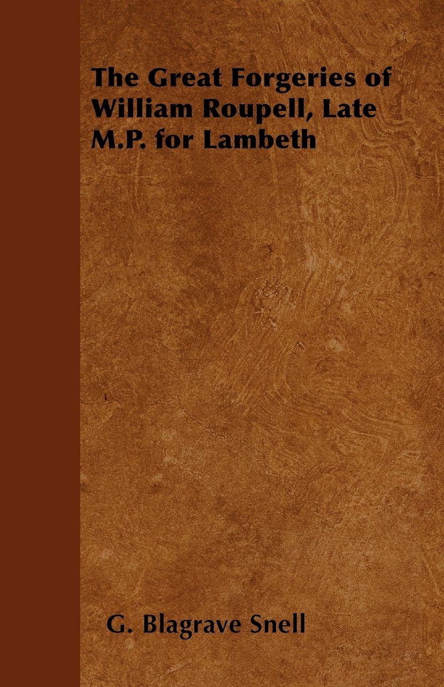 Vorderes Coverbild The Great Forgeries of William Roupell, Late M.P. for Lambeth