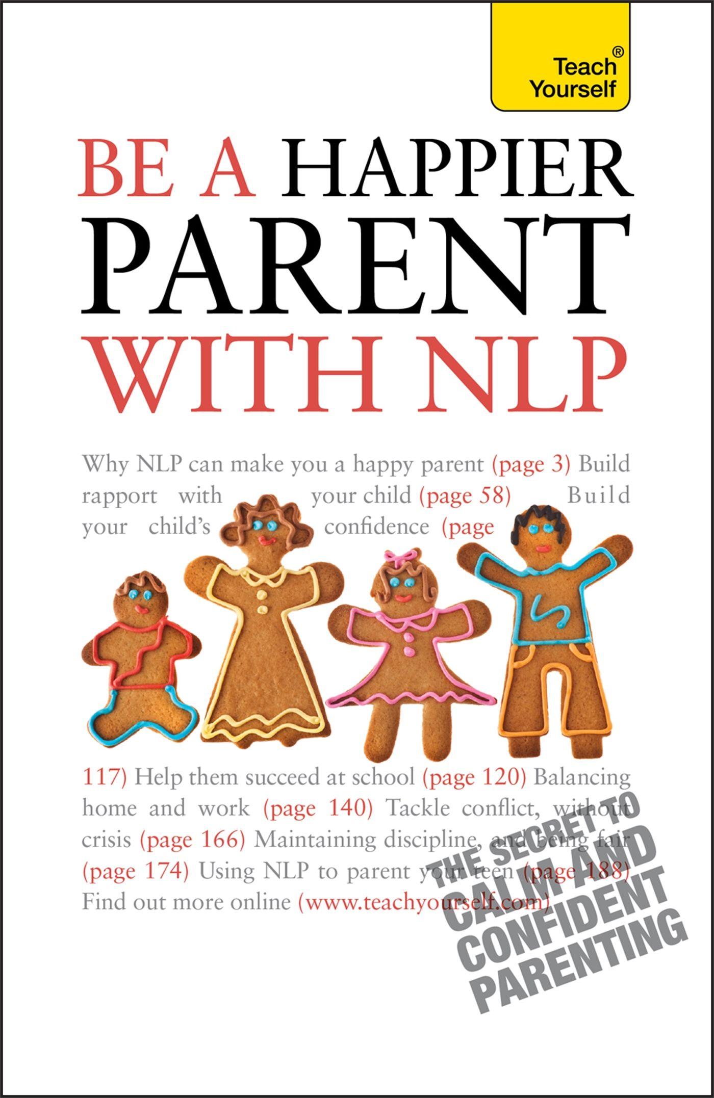Vorderes Coverbild Be a Happier Parent with Nlp (Teach Yourself - General)