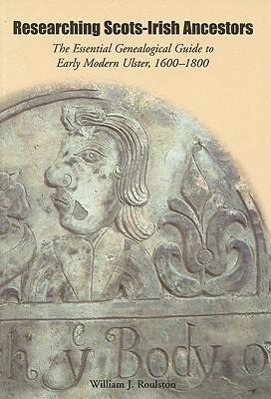 Vorderes Coverbild Researching Scots-Irish Ancestors