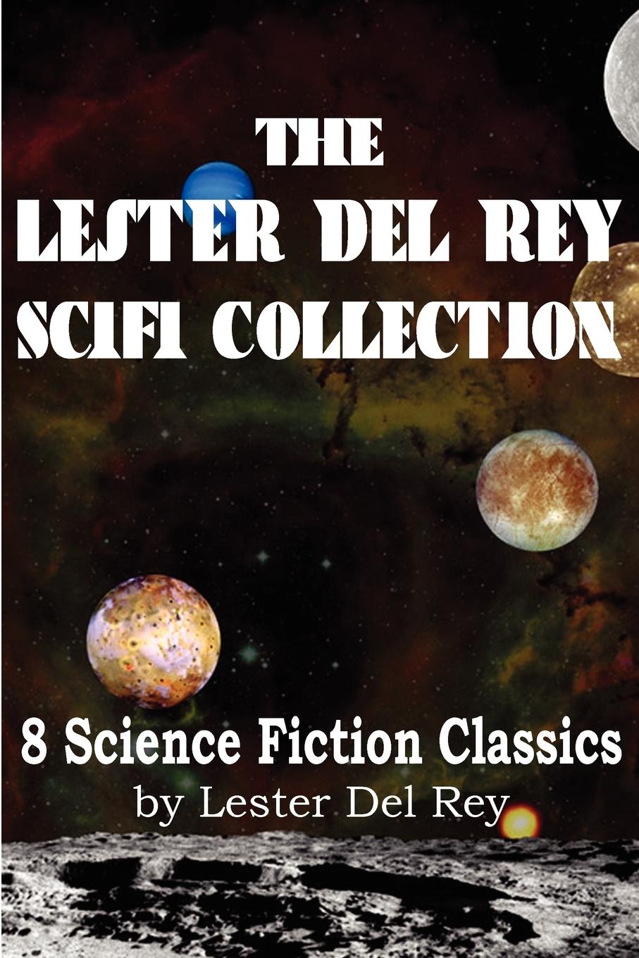 Vorderes Coverbild The Lester del Rey Scifi Collection