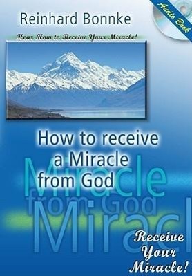 Vorderes Coverbild How to Receive a Miracle from God