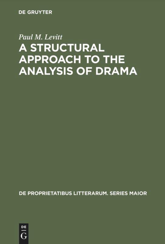 Vorderes Coverbild A Structural Approach to the Analysis of Drama