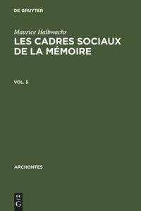 Vorderes Coverbild Les cadres sociaux de la mémoire