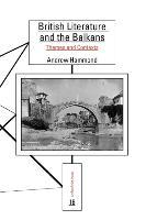 Vorderes Coverbild British Literature and the Balkans