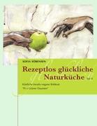 Vorderes Coverbild Rezeptlos glückliche Naturküche