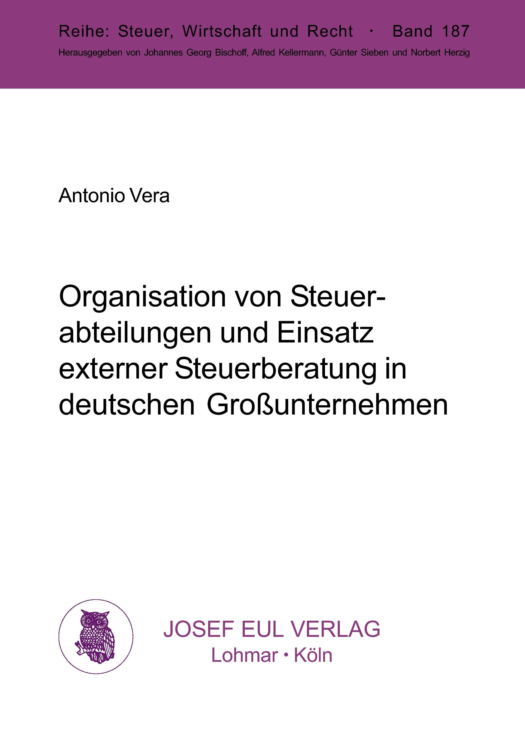 Vorderes Coverbild Organisation von Steuerabteilungen und Einsatz externer Steuerberatung in deutschen Großunternehmen