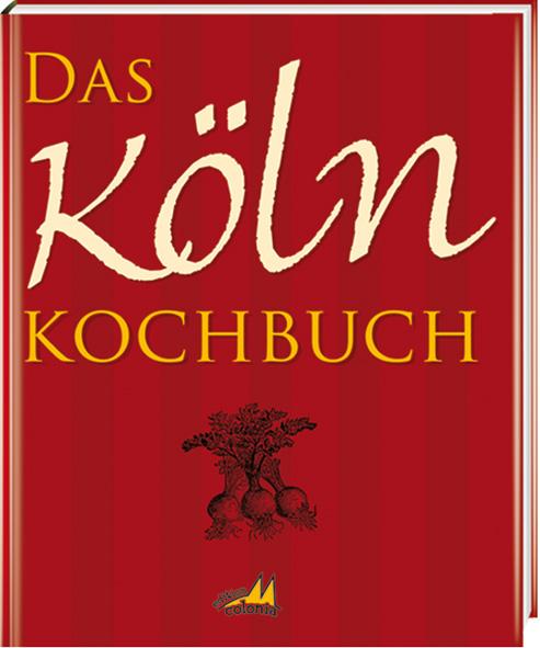 Vorderes Coverbild Das Köln Kochbuch