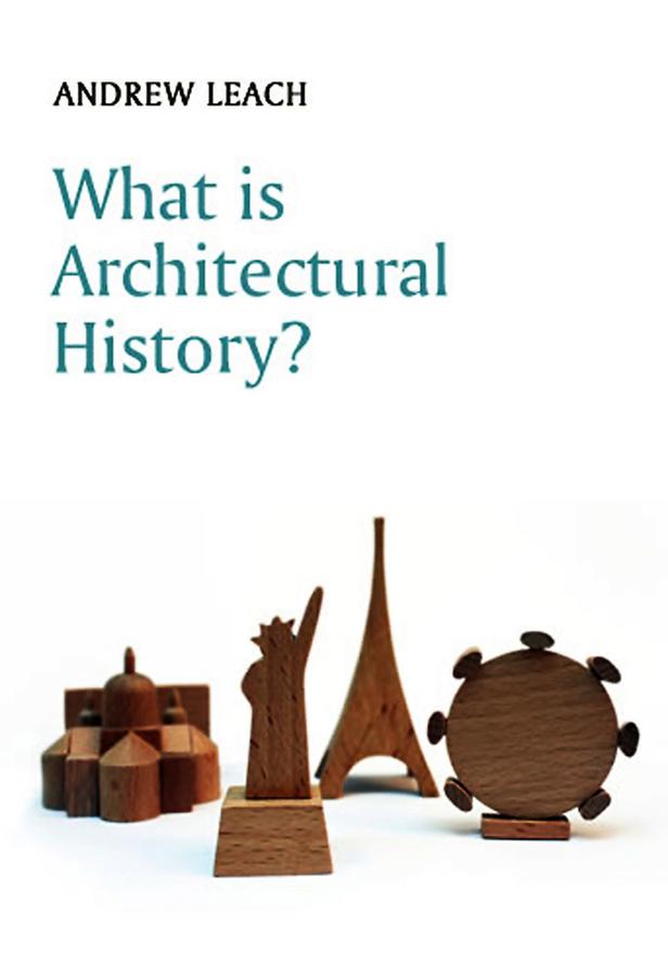 Vorderes Coverbild What Is Architectural History?
