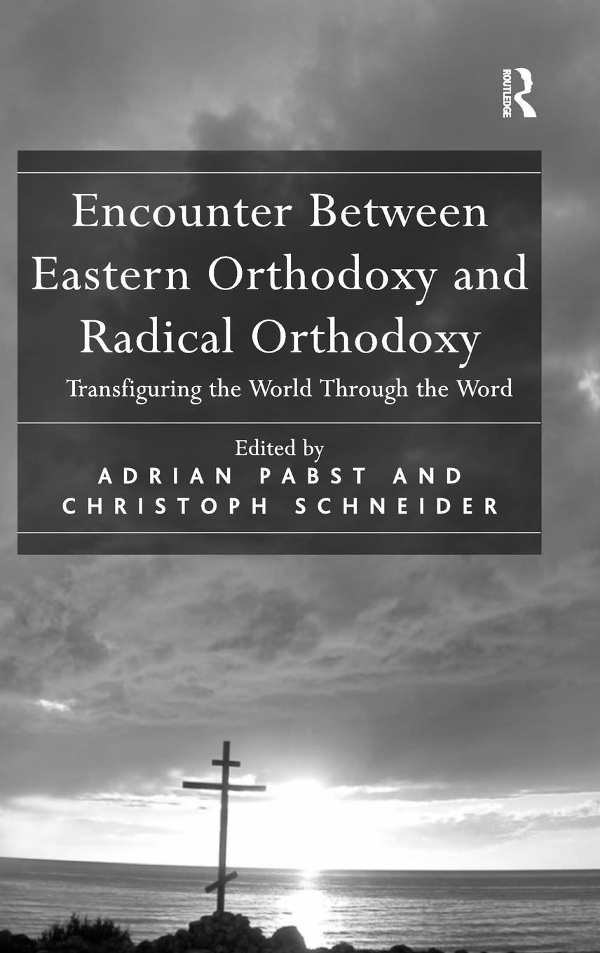 Vorderes Coverbild Encounter Between Eastern Orthodoxy and Radical Orthodoxy