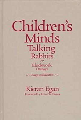 Vorderes Coverbild Children's Minds, Talking Rabbits, and Clockwork Oranges