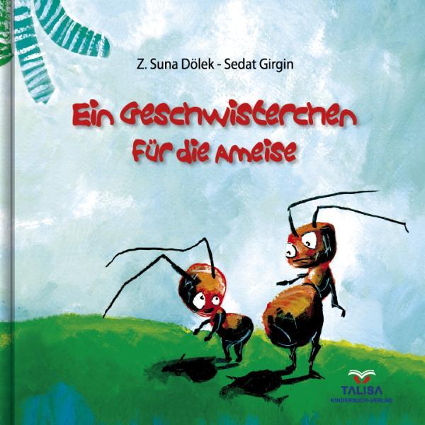 Vorderes Coverbild Ein Geschwisterchen für die Ameise