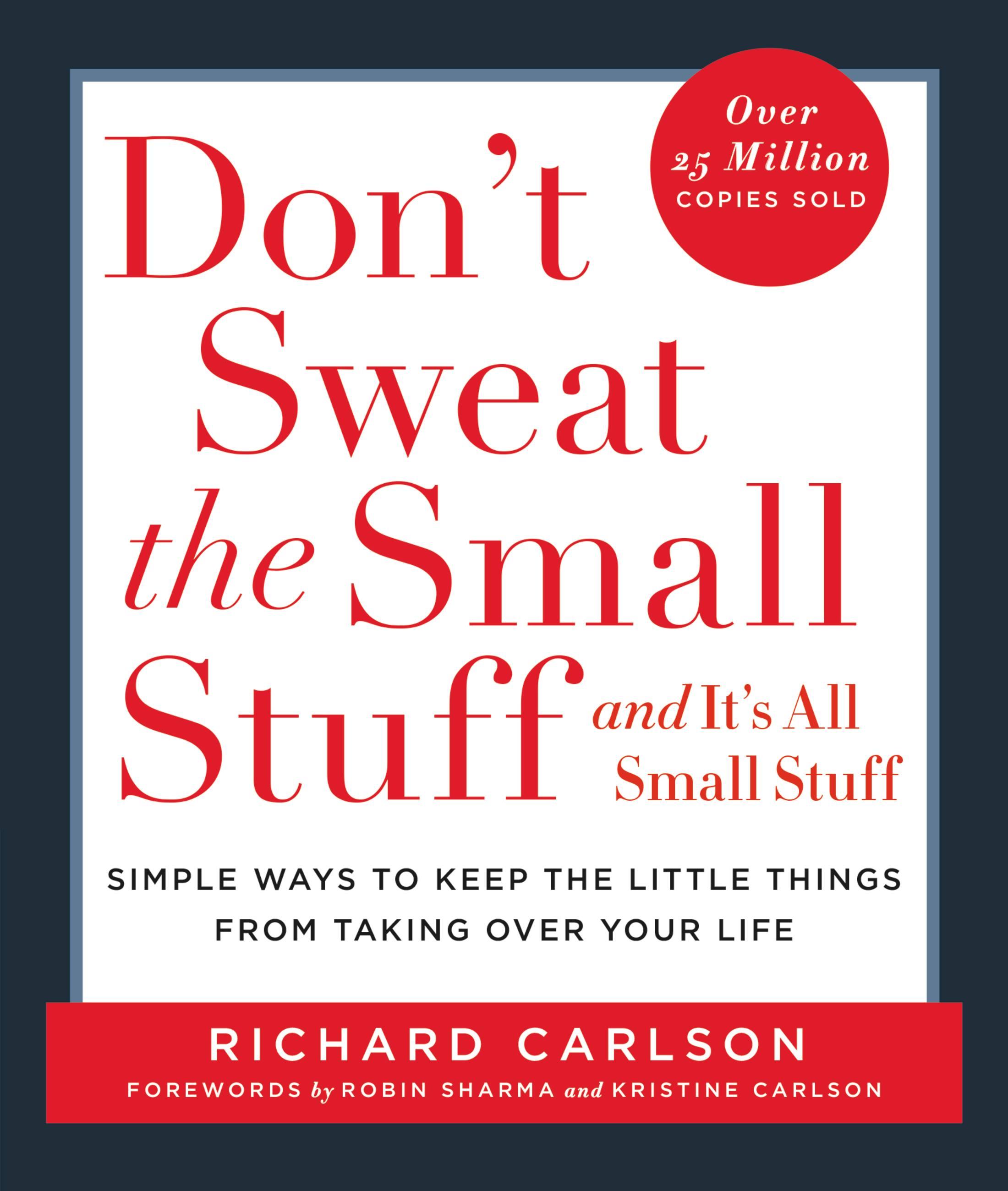 Vorderes Coverbild Don't Sweat the Small Stuff . . . and It's All Small Stuff