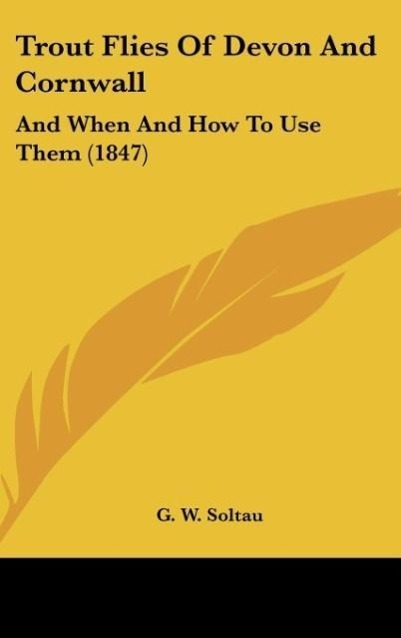 Vorderes Coverbild Trout Flies Of Devon And Cornwall