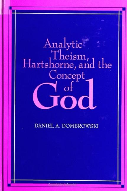 Vorderes Coverbild Analytic Theism, Hartshorne, and the Concept of God