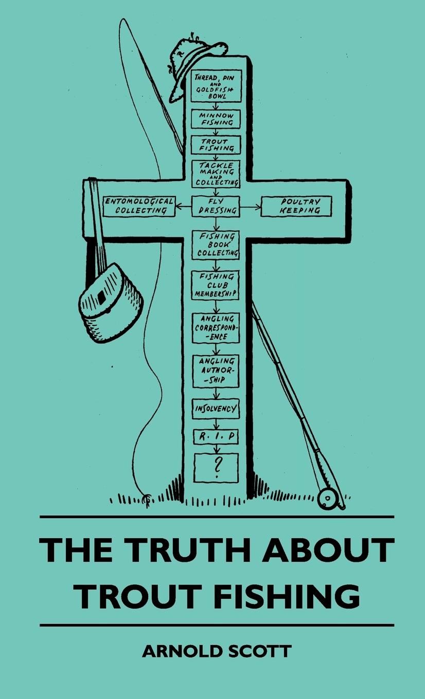 Vorderes Coverbild The Truth About Trout Fishing