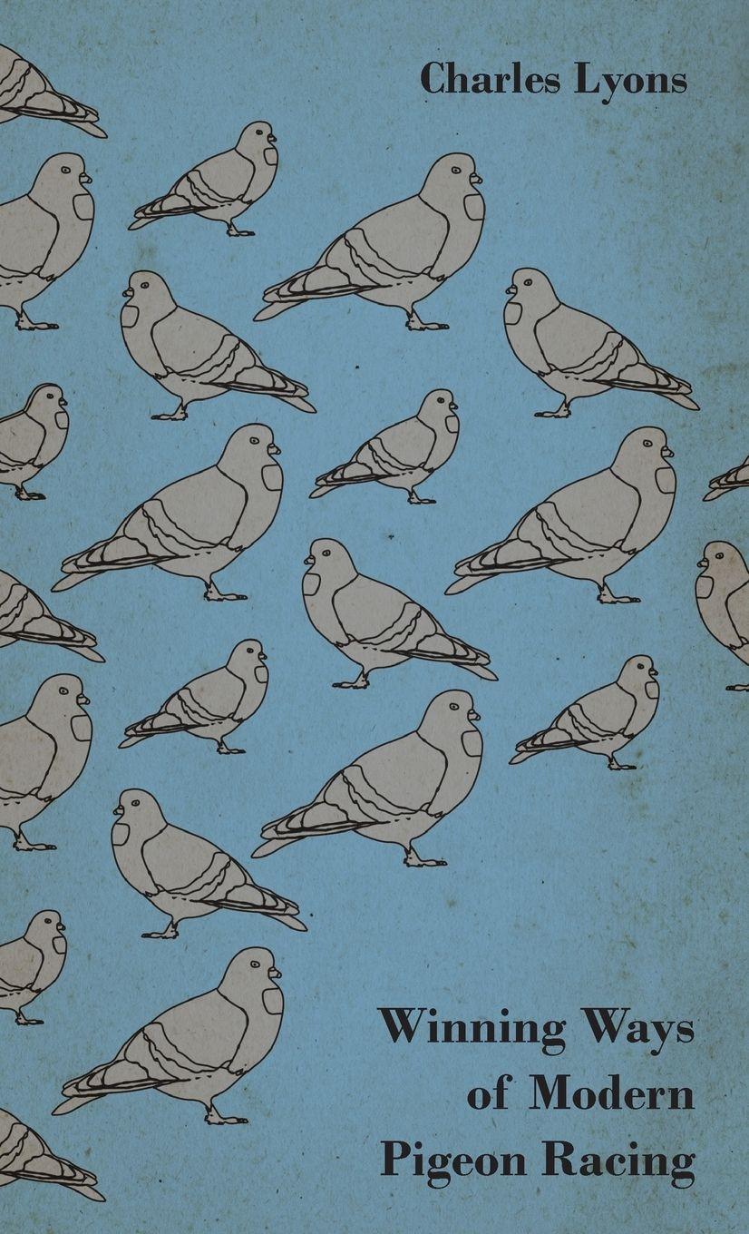 Vorderes Coverbild Winning Ways of Modern Pigeon Racing