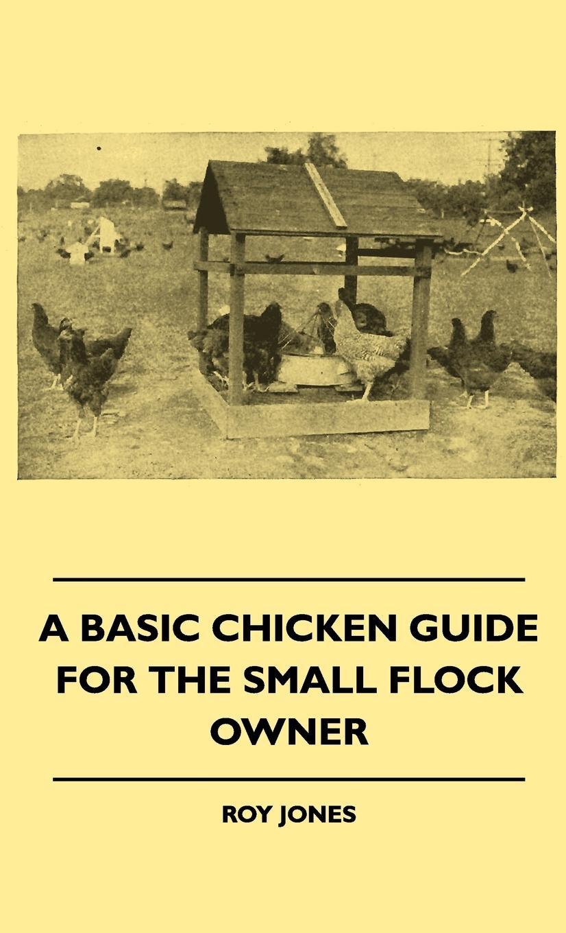 Vorderes Coverbild A Basic Chicken Guide For The Small Flock Owner