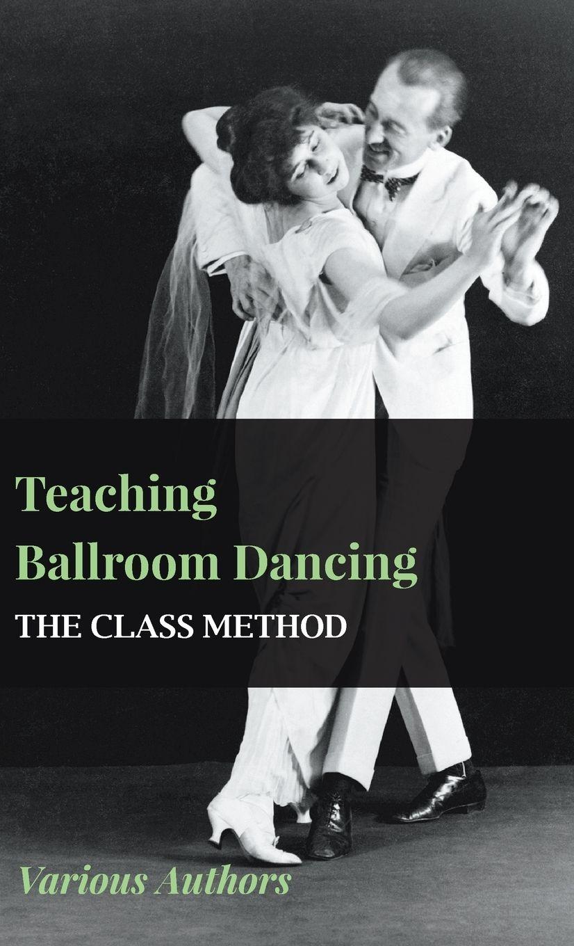 Vorderes Coverbild Teaching Ballroom Dancing - The Class Method