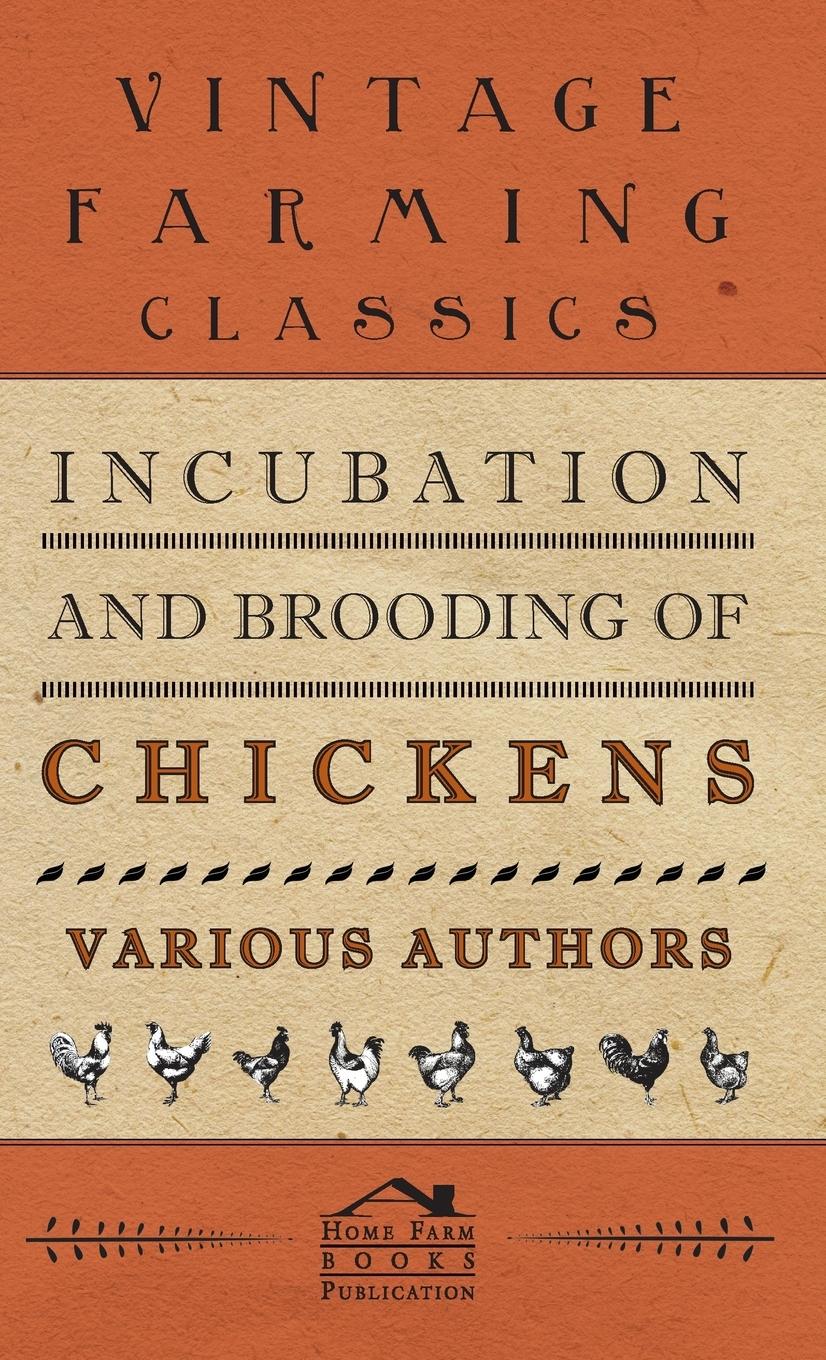 Vorderes Coverbild Incubation and Brooding of Chickens