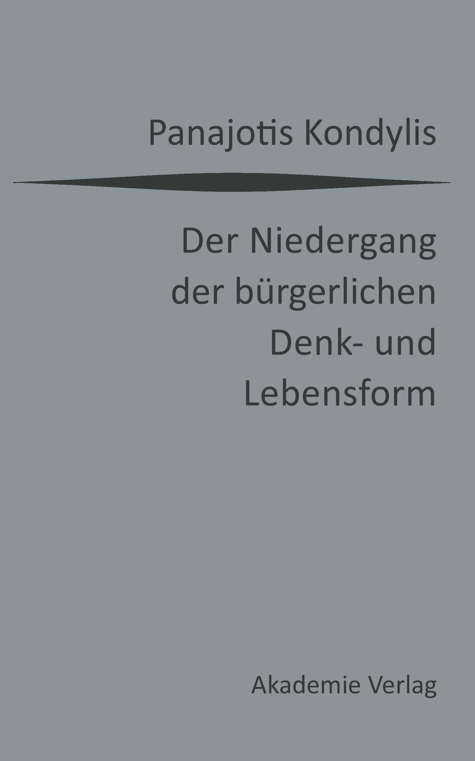 Vorderes Coverbild Der Niedergang der bürgerlichen Denk- und Lebensform