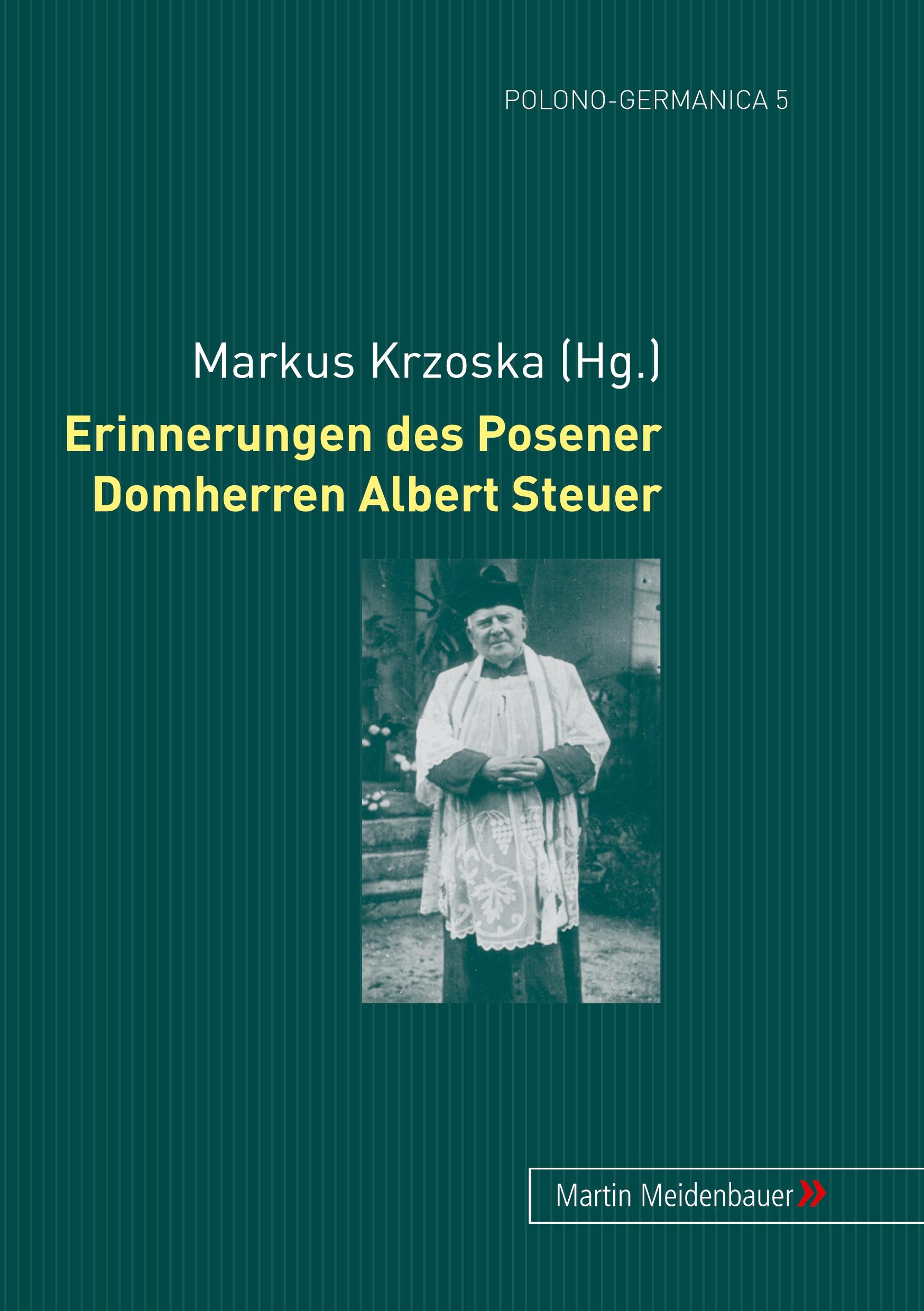 Vorderes Coverbild Erinnerungen des Posener Domherren Albert Steuer