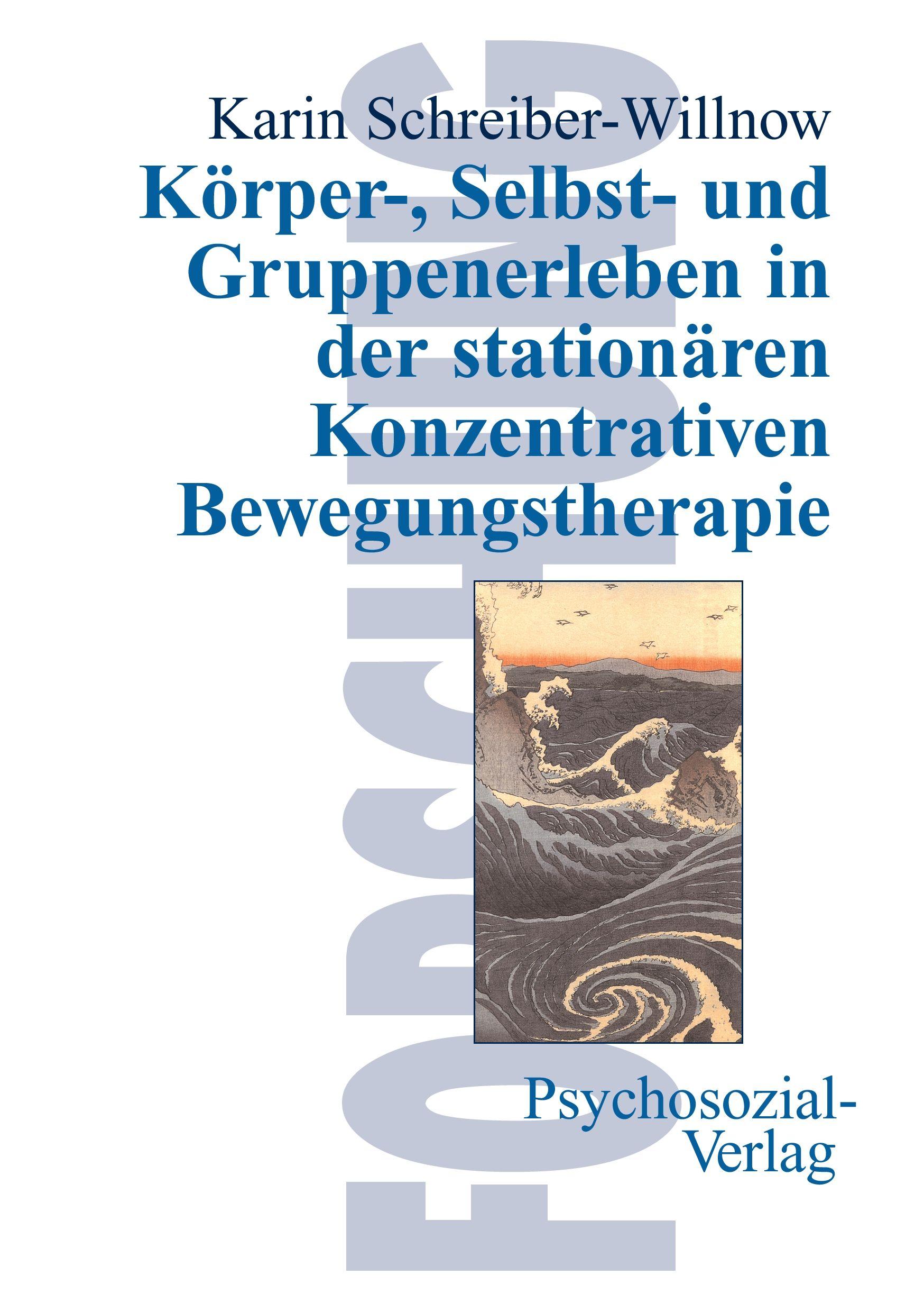 Vorderes Coverbild Körper-, Selbst- und Gruppenerleben in der stationären Konzentrativen Bewegungstherapie