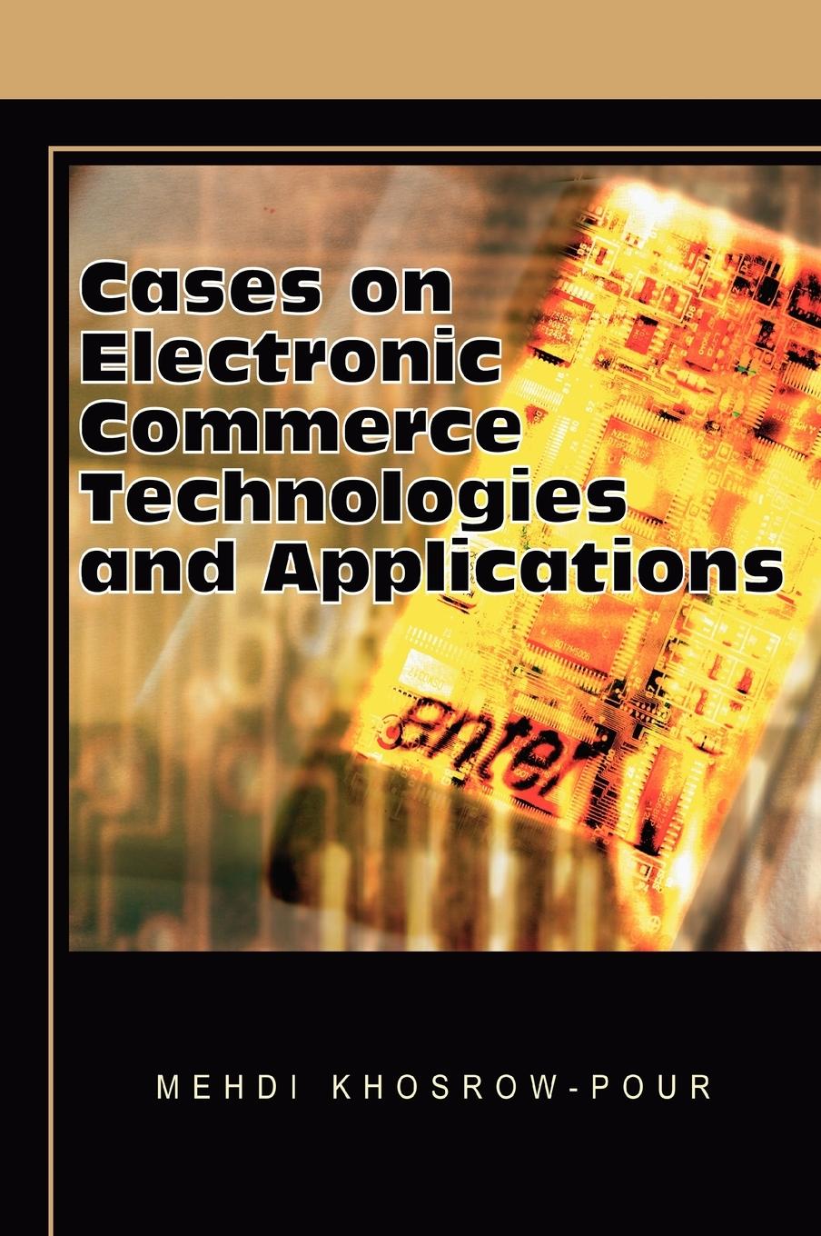Vorderes Coverbild Cases on Electronic Commerce Technologies and Applications