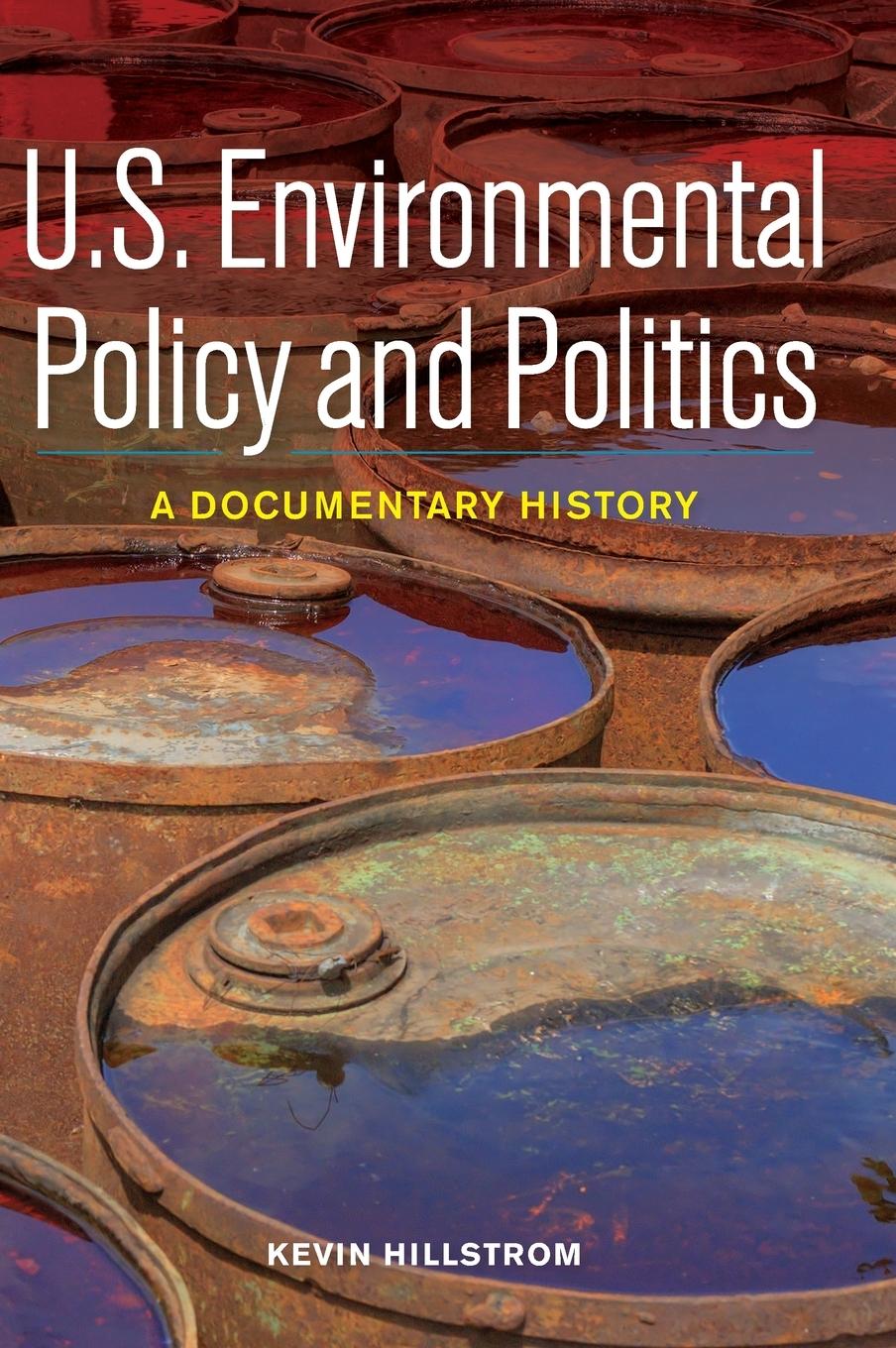 Vorderes Coverbild U.S. Environmental Policy and Politics