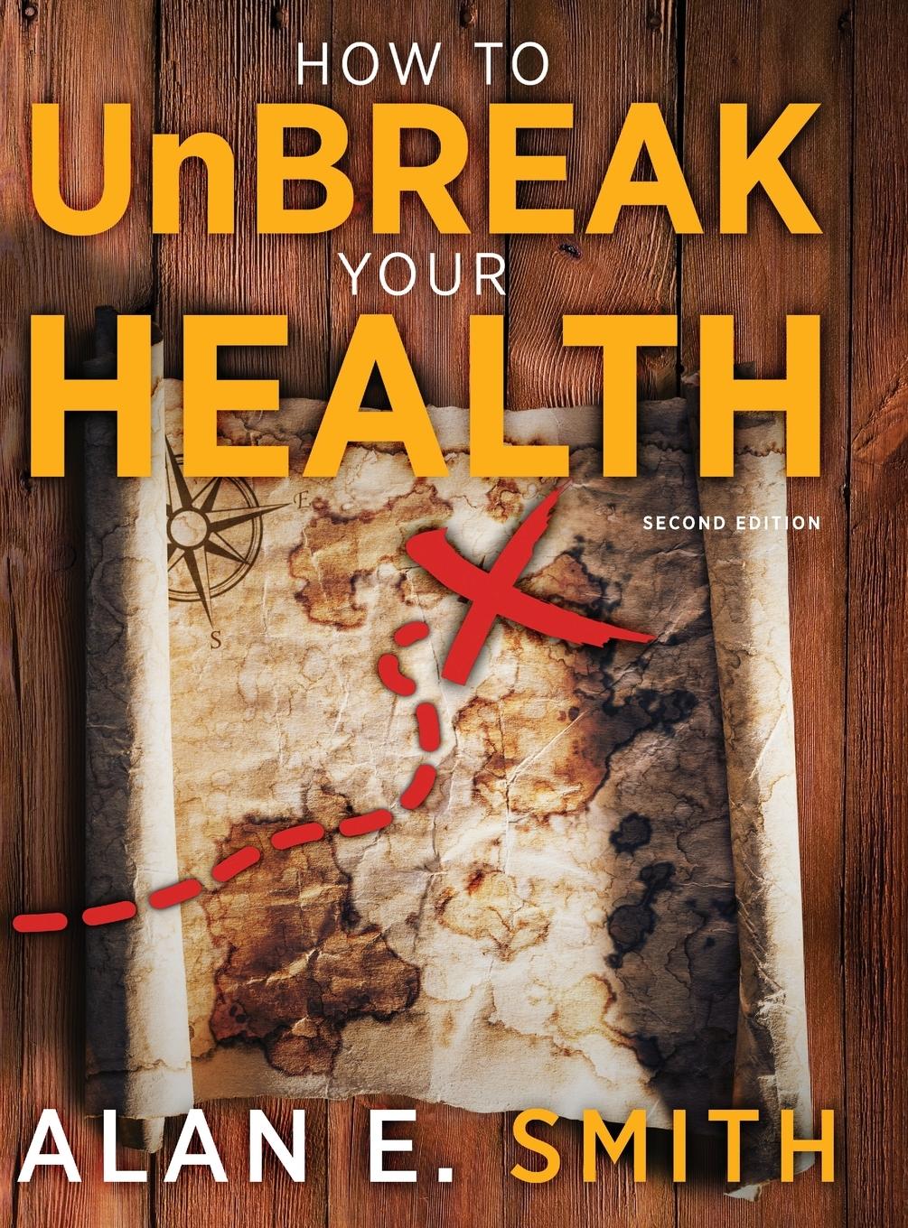 Vorderes Coverbild How to UnBreak Your Health