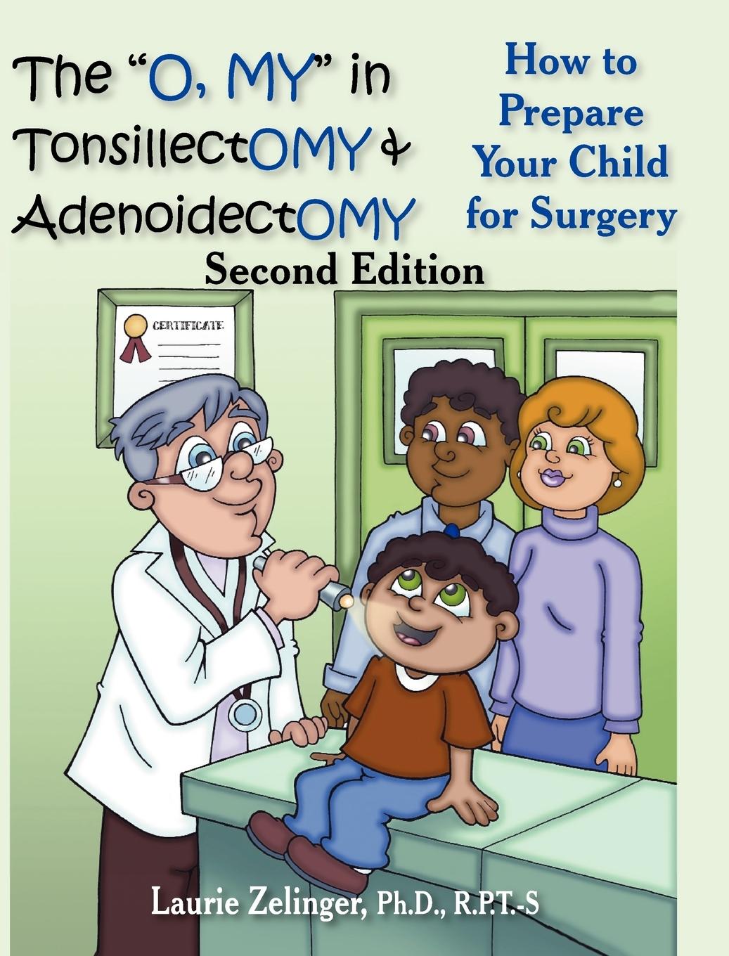 Vorderes Coverbild The O, My in Tonsillectomy & Adenoidectomy